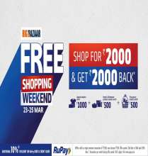Free Shopping Weekend at Big Bazaar  23rd - 25th March 2018